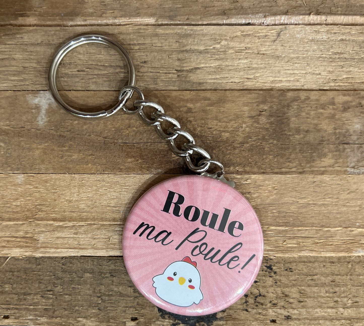 Porte clé « Roule ma poule »