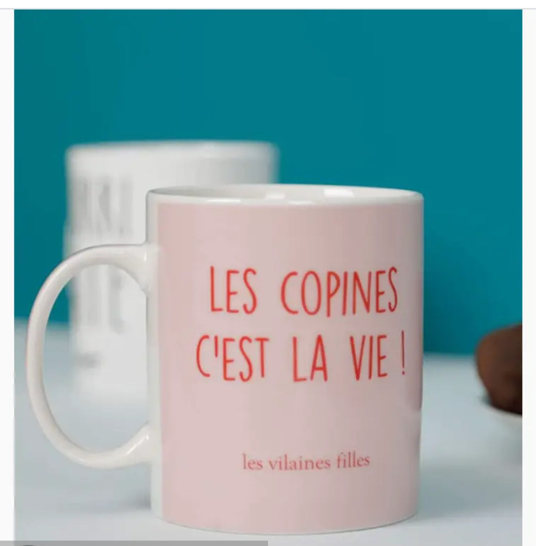 Tasse "Les copines, c'est la vie!"